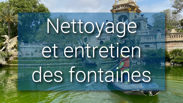 Nettoyage et entretien des fontaines